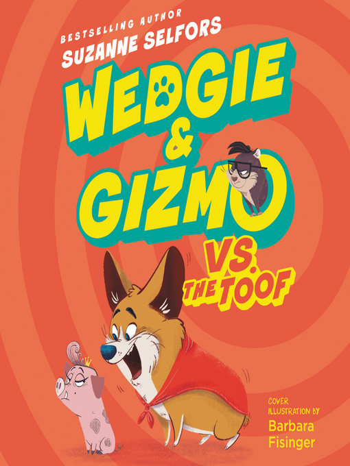 Cover image for Wedgie & Gizmo vs. the Toof
